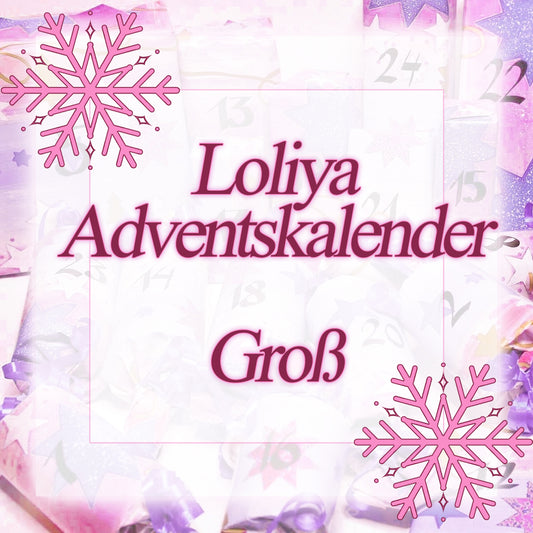 #3 Loliya Adventskalender - Groß